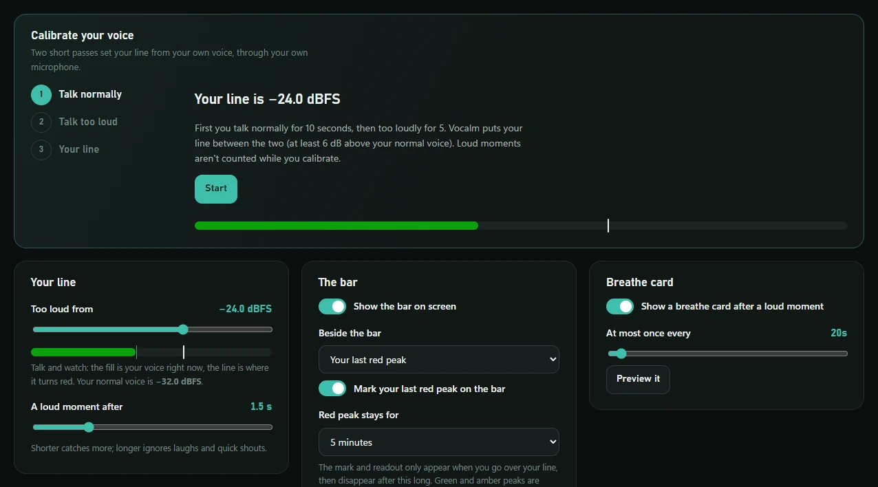 Calibrate your voice in two short passes, then set your line against your live voice